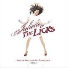 Juliette And The Licks : You're Speaking My Language